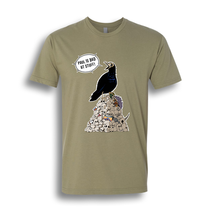 Paul is Bad at Stuff | The Screaming Raven’s Spoils (Large Design) - Tee