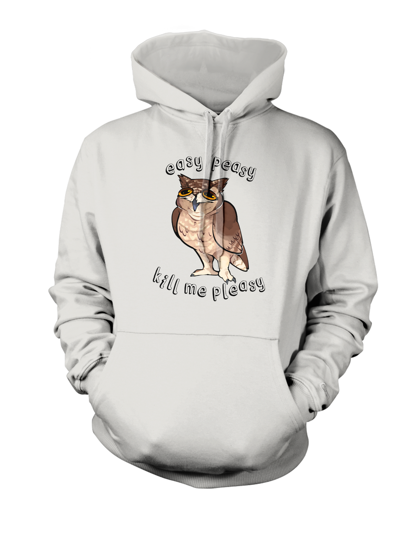 Shammy | Easy Peasy Kill Me Pleasy - Pullover Hoodie